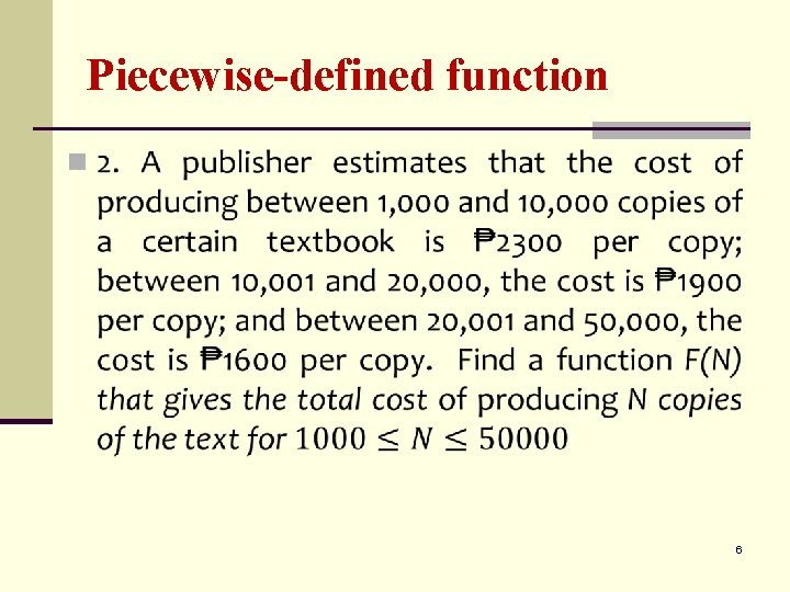 Piecewise-defined function n 6 