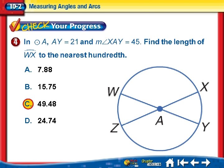 A. 7. 88 B. 15. 75 C. 49. 48 D. 24. 74 A. B.