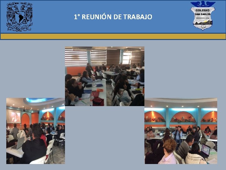 1° REUNIÓN DE TRABAJO 