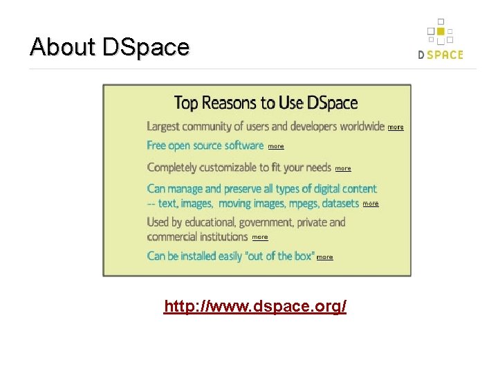 About DSpace http: //www. dspace. org/ 