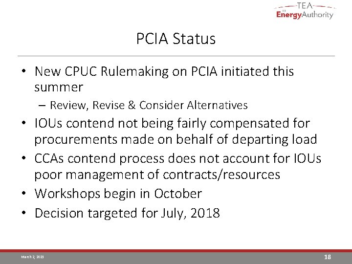 PCIA Status • New CPUC Rulemaking on PCIA initiated this summer – Review, Revise