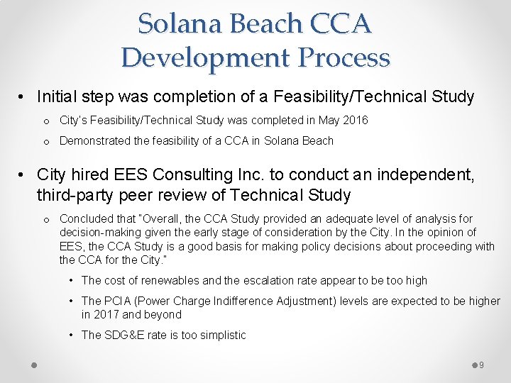 Solana Beach CCA Development Process • Initial step was completion of a Feasibility/Technical Study