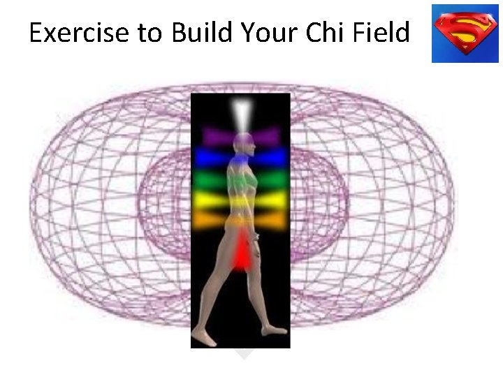 Exercise to Build Your Chi Field 