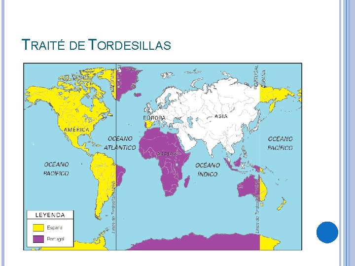 TRAITÉ DE TORDESILLAS 