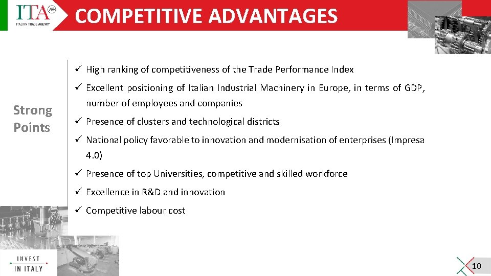 COMPETITIVE ADVANTAGES ü High ranking of competitiveness of the Trade Performance Index Strong Points