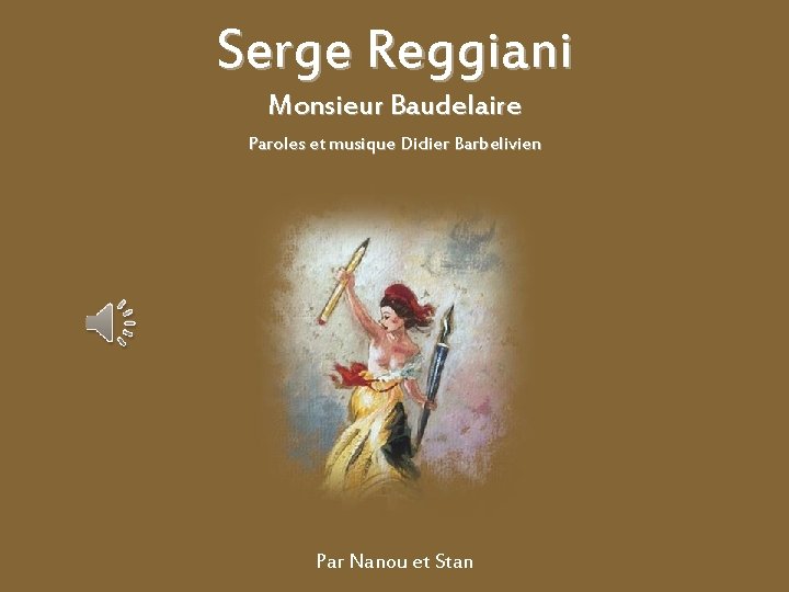 Serge Reggiani Monsieur Baudelaire Paroles et musique Didier Barbelivien Par Nanou et Stan 
