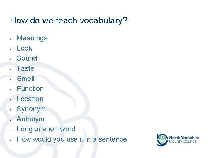 How do we teach vocabulary? • • • Meanings Look Sound Taste Smell Function How do we teach vocabulary? • • • Meanings Look Sound Taste Smell Function
