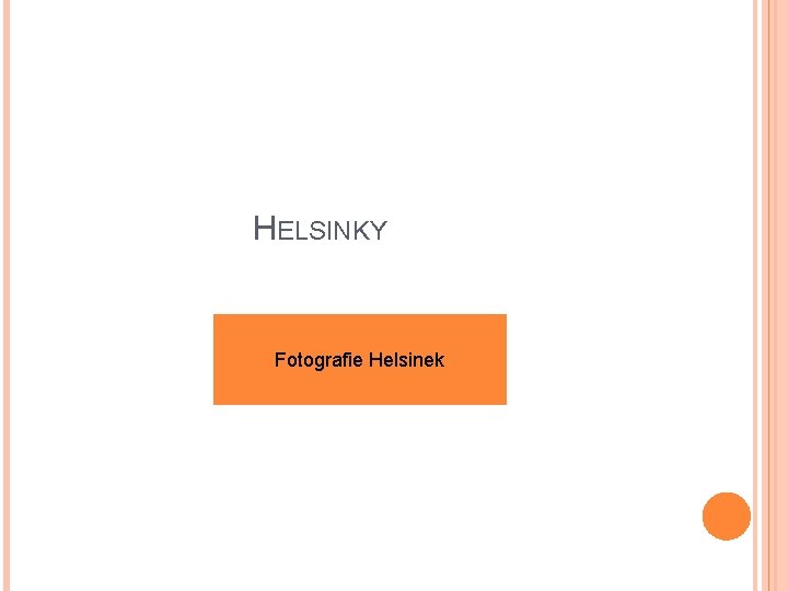 HELSINKY Fotografie Helsinek 