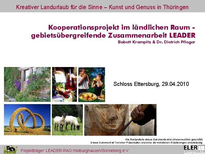 Kreativer Landurlaub für die Sinne – Kunst und Genuss in Thüringen Kooperationsprojekt im ländlichen