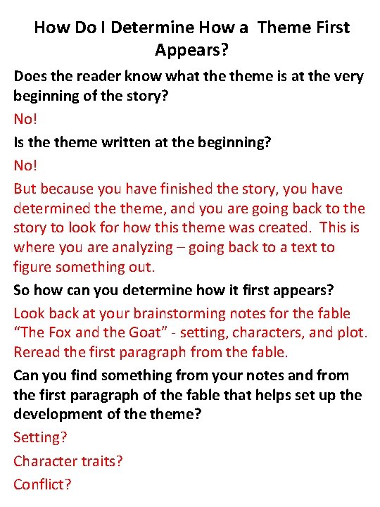 How Do I Determine How a Theme First Appears? Does the reader know what