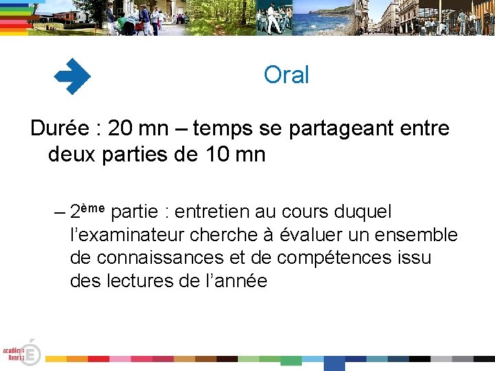 Oral Durée : 20 mn – temps se partageant entre deux parties de 10