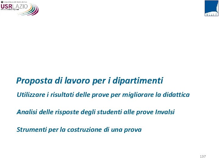 Proposta di lavoro per i dipartimenti Utilizzare i risultati delle prove per migliorare la