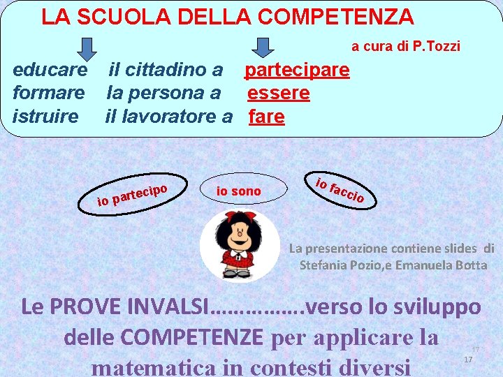 LA SCUOLA DELLA COMPETENZA a cura di P. Tozzi educare il cittadino a partecipare