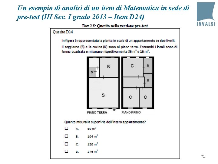 Un esempio di analisi di un item di Matematica in sede di pre-test (III