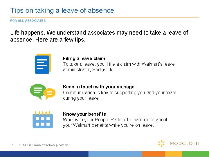 Tips on taking a leave of absence FOR ALL ASSOCIATES Life happens. We understand
