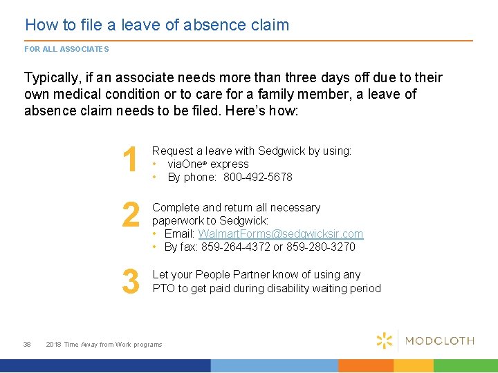 How to file a leave of absence claim FOR ALL ASSOCIATES Typically, if an