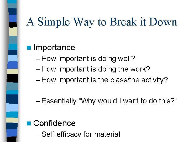 A Simple Way to Break it Down n Importance – How important is doing A Simple Way to Break it Down n Importance – How important is doing