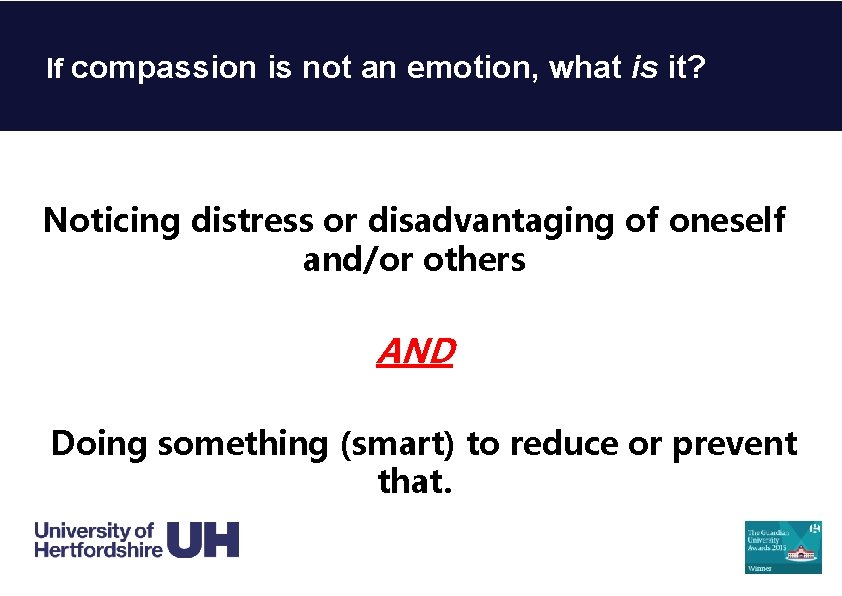 If compassion is not an emotion, what is it? Noticing distress or disadvantaging of If compassion is not an emotion, what is it? Noticing distress or disadvantaging of