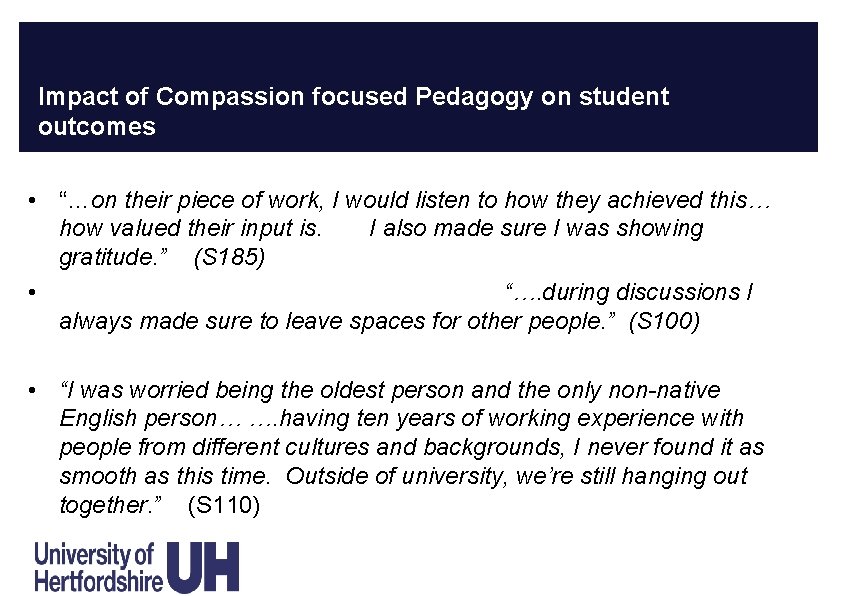 Impact of Compassion focused Pedagogy on student outcomes • “…on their piece of work, Impact of Compassion focused Pedagogy on student outcomes • “…on their piece of work,