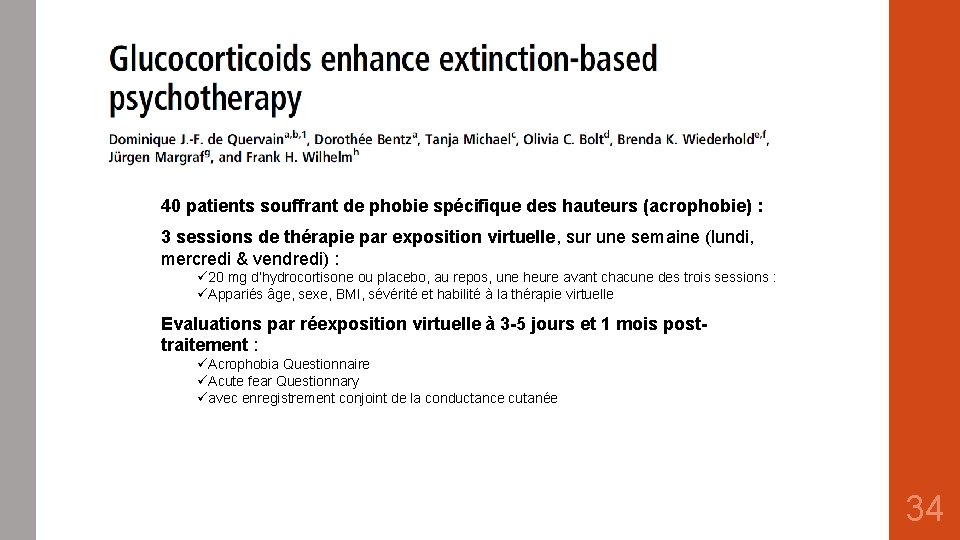 40 patients souffrant de phobie spécifique des hauteurs (acrophobie) : 3 sessions de thérapie