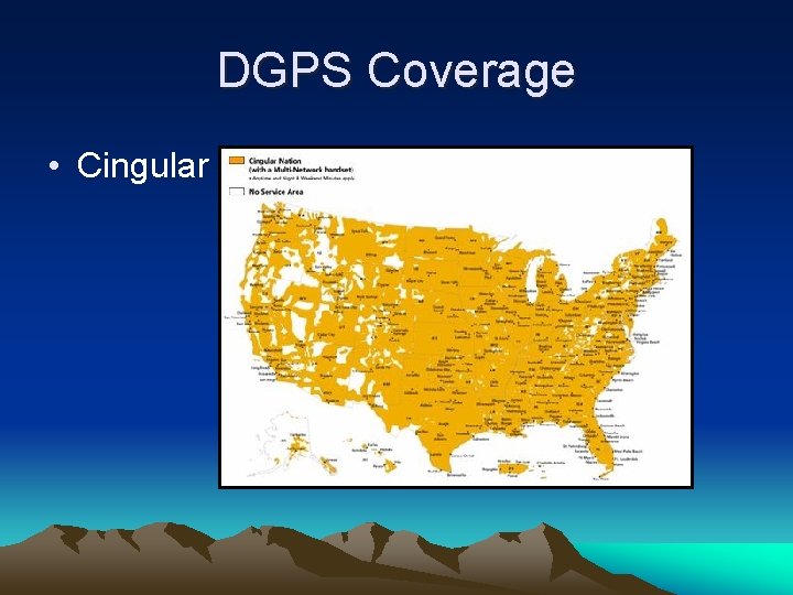 DGPS Coverage • Cingular 