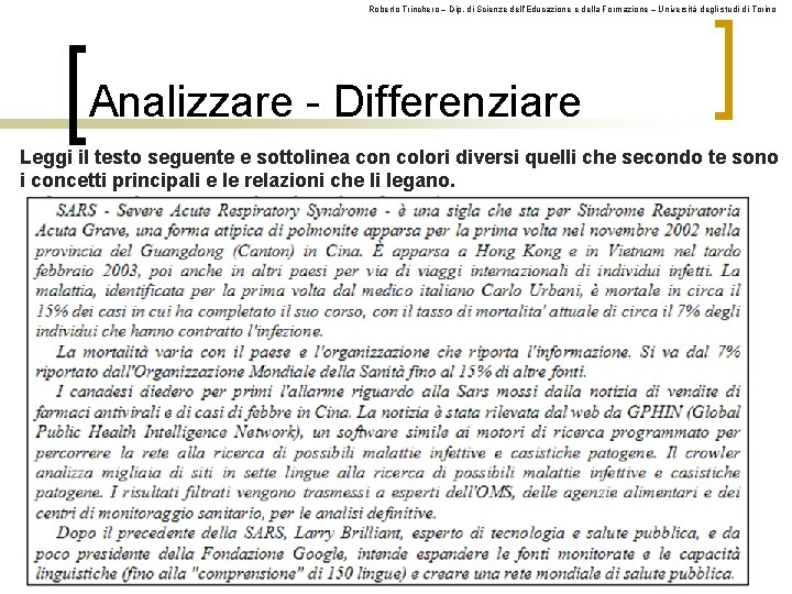 Roberto Trinchero – Dip. di Scienze dell’Educazione e della Formazione – Università degli studi