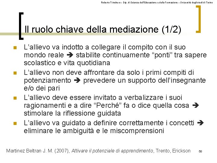 Roberto Trinchero – Dip. di Scienze dell’Educazione e della Formazione – Università degli studi