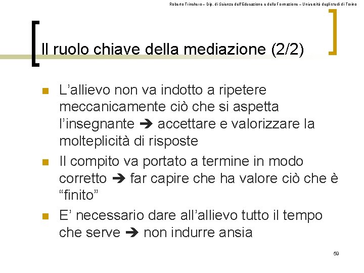 Roberto Trinchero – Dip. di Scienze dell’Educazione e della Formazione – Università degli studi