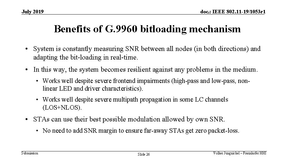 July 2019 doc. : IEEE 802. 11 -19/1053 r 1 Benefits of G. 9960