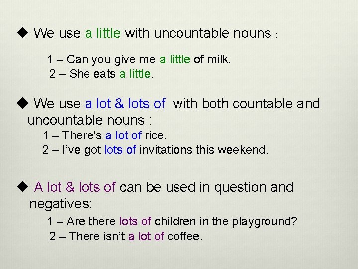 u We use a little with uncountable nouns : 1 – Can you give u We use a little with uncountable nouns : 1 – Can you give