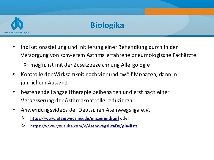 Biologika • Indikationsstellung und Initiierung einer Behandlung durch in der Versorgung von schwerem Asthma