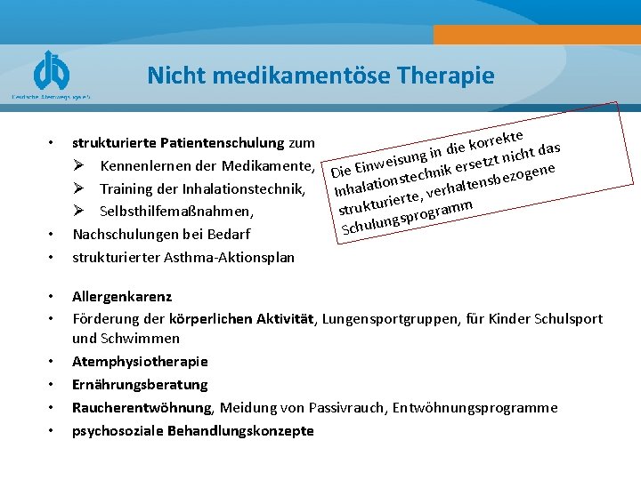 Nicht medikamentöse Therapie • • • ekte r r strukturierte Patientenschulung zum o k