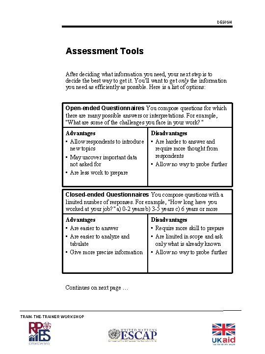 DESIGN Assessment Tools After deciding what information you need, your next step is to