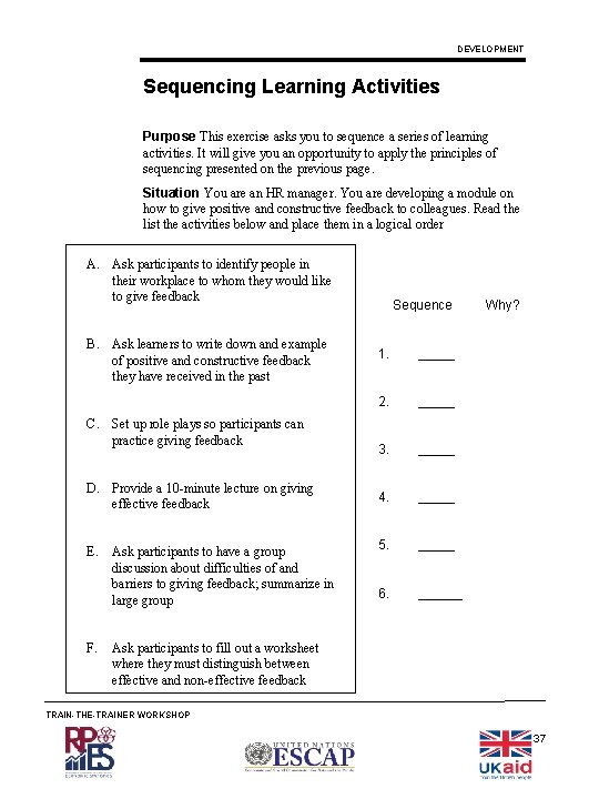 DEVELOPMENT Sequencing Learning Activities Purpose This exercise asks you to sequence a series of