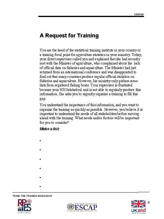 DESIGN A Request for Training You are the head of the statistical training institute