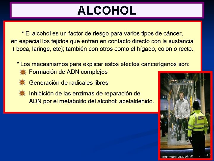 ALCOHOL 