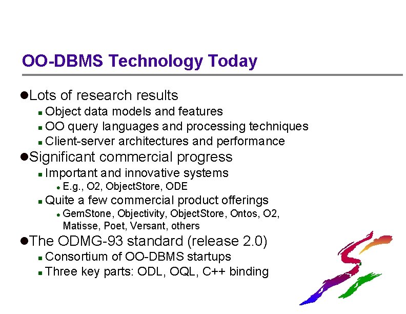 Objectrelational Database Systems Evolution Beats Revolution Michael J