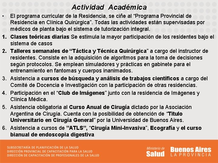 Actividad Académica • 1. 2. 3. 4. 5. 6. El programa curricular de la