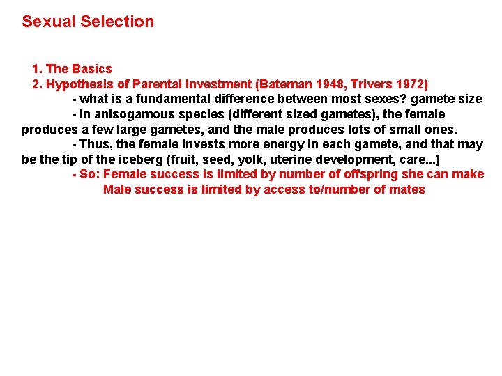 Sexual Selection - not really a level, but recognized in the same way - Sexual Selection - not really a level, but recognized in the same way -