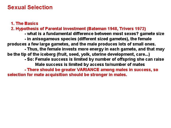 Sexual Selection - not really a level, but recognized in the same way -