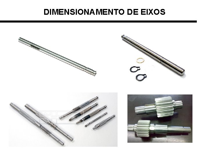 DIMENSIONAMENTO DE EIXOS 