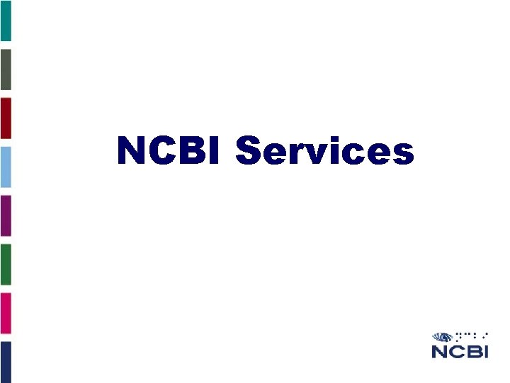 NCBI Services 