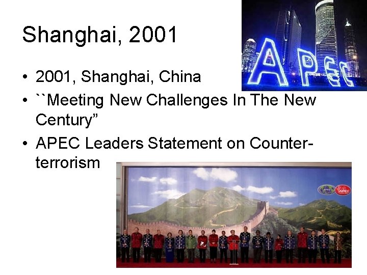 Shanghai, 2001 • 2001, Shanghai, China • ``Meeting New Challenges In The New Century”