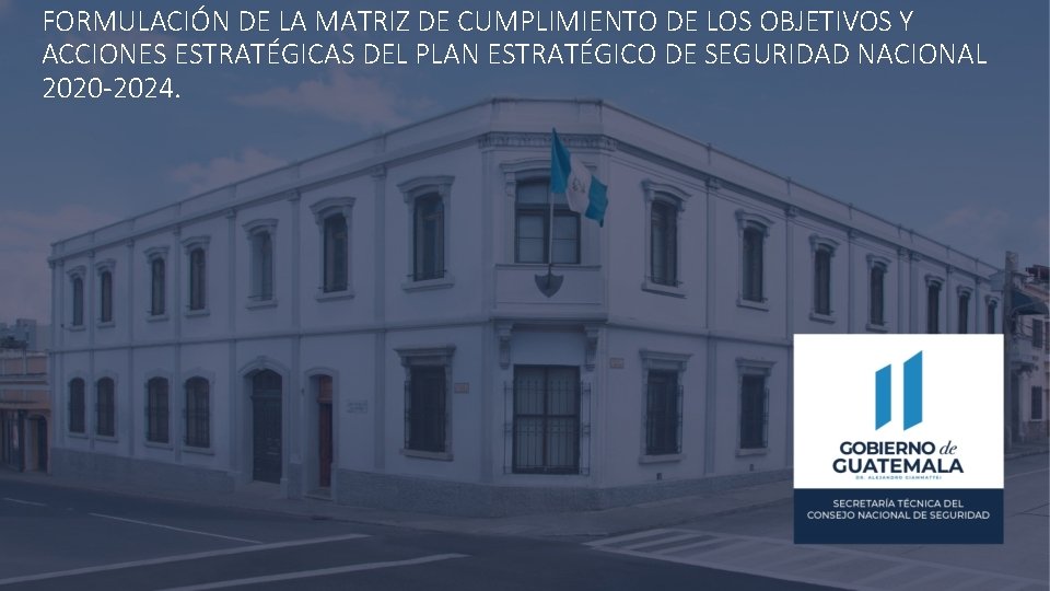 FORMULACIÓN DE LA MATRIZ DE CUMPLIMIENTO DE LOS OBJETIVOS Y ACCIONES ESTRATÉGICAS DEL PLAN