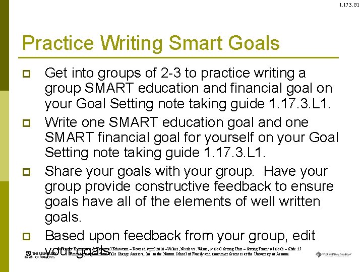 1. 17. 3. G 1 Practice Writing Smart Goals p p Get into groups