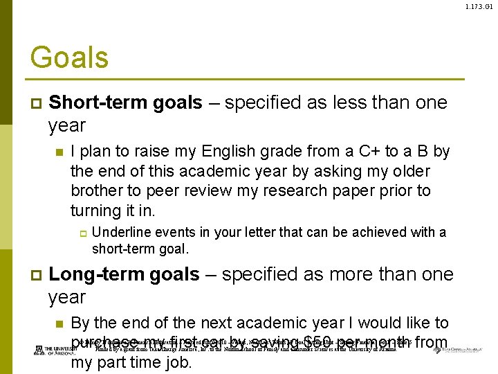 1. 17. 3. G 1 Goals p Short-term goals – specified as less than