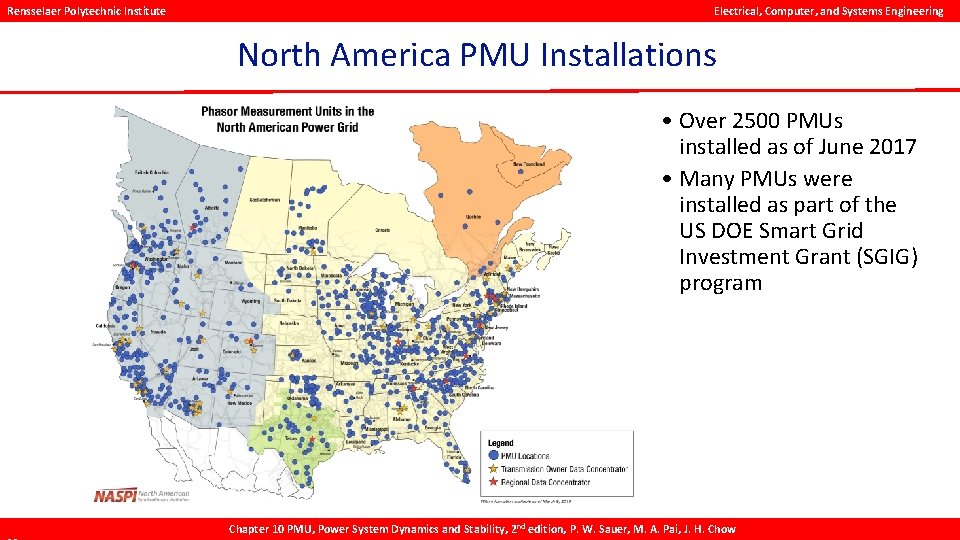 Rensselaer Polytechnic Institute Electrical, Computer, and Systems Engineering North America PMU Installations • Over