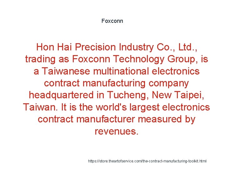 Foxconn Hon Hai Precision Industry Co. , Ltd. , trading as Foxconn Technology Group,