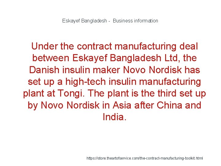Eskayef Bangladesh - Business information Under the contract manufacturing deal between Eskayef Bangladesh Ltd,