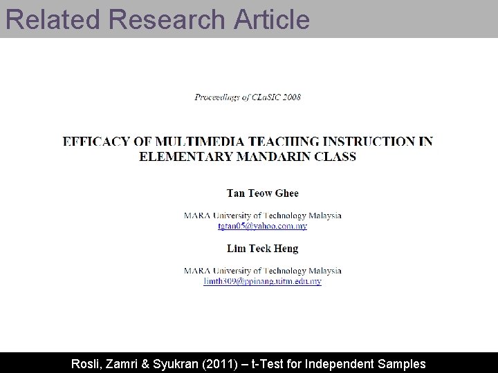 Related Research Article Rosli, Zamri & Syukran (2011) – t-Test for Independent Samples 